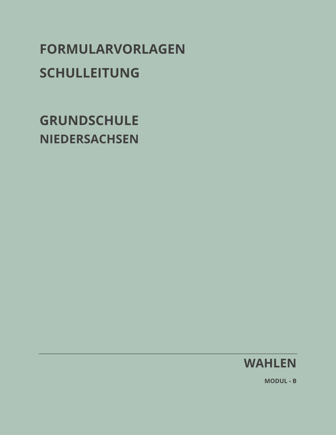 Formularvorlagen Grundschule – Modul B – Wahlen – Birckla-Grundschulverlag