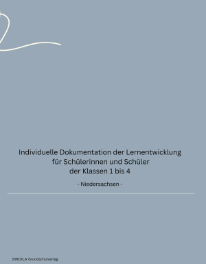 Individuelle Lernentwicklungs-Dokumentation - Klassen 1 bis 4 [Digital]